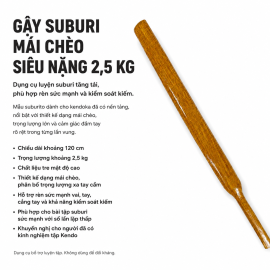 SUBURITO MÁI CHÈO SIÊU NẶNG 2.5KG 